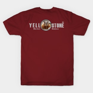 Marmot Madness, Yellowstone National Park T-Shirt